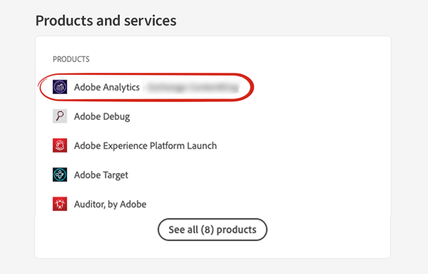 Selecting Adobe Analytics as the product in the Admin console